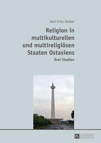 Abbildung von: Religion in multikulturellen und multireligiösen Staaten Ostasiens - Peter Lang Verlag