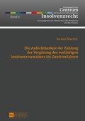 Cover: Die Anfechtbarkeit der Zahlung der Verg&uuml;tung des vorl&auml;ufigen Insolvenzverwalters im Zweitverfahren - Peter Lang Verlag