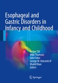Cover: Esophageal and Gastric Disorders in Infancy and Childhood - Springer
