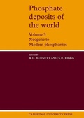 Cover: Phosphate Deposits of the World: Volume 3, Neogene to Modern Phosphorites - Cambridge University Press