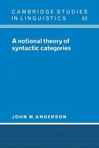 Enlarge image Cover: A Notional Theory of Syntactic Categories - Cambridge University Press