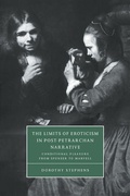 Cover: The Limits of Eroticism in Post-Petrarchan Narrative - Cambridge University Press
