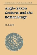 Cover: Anglo-Saxon Gestures and the Roman Stage - Cambridge University Press