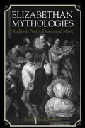 Cover: Elizabethan Mythologies - Cambridge University Press