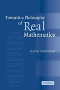 Cover: Towards a Philosophy of Real Mathematics - Cambridge University Press