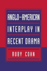 Enlarge image Cover: Anglo-American Interplay in Recent Drama - Cambridge University Press
