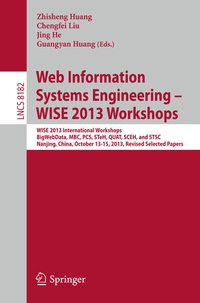 Enlarge image Cover: Web Information Systems Engineering - WISE 2013 Workshops - Springer