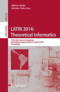Enlarge image Cover: LATIN 2014: Theoretical Informatics - Springer