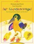 Cover: Der Cham&auml;leonvogel - G&uuml;tersloher Verlagshaus
