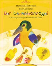 Enlarge image Cover: Der Chamäleonvogel - Gütersloher Verlagshaus