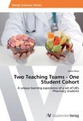 Cover: Two Teaching Teams - One Student Cohort - AV Akademikerverlag