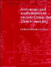 Abbildung von: Astronomy and Mathematics in Ancient China - Cambridge University Press