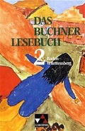 Cover: Das Buchner Lesebuch - Ausgabe Baden-W&uuml;rttemberg / Das Buchner Lesebuch 2 - Buchner, C.C.