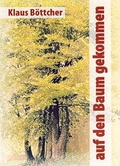 Cover: Auf den Baum gekommen - Isensee, Florian, GmbH