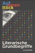 Cover: Auf einen Blick: Literarische Grundbegriffe - Buchner, C.C.