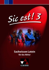 Abbildung von: Sic est! / Sic est! Sachwissen Latein 3 - Buchner, C.C.
