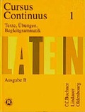 Cover: Cursus continuus - Ausgabe B. Unterrichtswerk f&uuml;r Latein als 2. Fremdsprache in Bayern - Buchner, C.C.