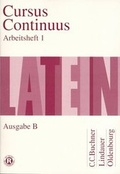 Cover: Cursus continuus - Ausgabe B. Unterrichtswerk f&uuml;r Latein als 2. Fremdsprache in Bayern - Buchner, C.C.