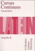 Cover: Cursus continuus - Ausgabe B. Unterrichtswerk f&uuml;r Latein als 2. Fremdsprache in Bayern - Buchner, C.C.
