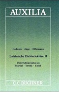 Cover: Auxilia / Lateinische Dichterlekt&uuml;re II - Buchner, C.C.