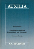 Cover: Auxilia / Lateinische Grammatik in Geschichte und Gegenwart - Buchner, C.C.