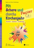 Cover: Mit Schere und Papier durchs Kirchenjahr - Junge Gemeinde