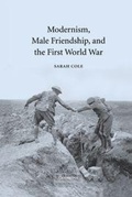 Cover: Modernism, Male Friendship, and the First World War - Cambridge University Press