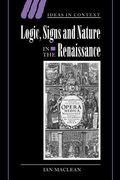 Cover: Logic, Signs and Nature in the Renaissance - Cambridge University Press