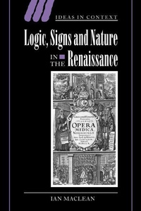 Enlarge image Cover: Logic, Signs and Nature in the Renaissance - Cambridge University Press