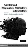 Cover: Scientific and Philosophical Perspectives in Neuroethics - Cambridge University Press