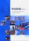 Cover: Politik & Co.. Sozialkunde und Wirtschaft f&uuml;r das Gymnasium - Buchner, C.C.
