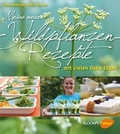 Cover: Meine neuen Wildpflanzen-Rezepte - Verlag Eugen Ulmer