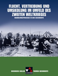 Abbildung von: Buchners Kolleg. Themen Geschichte / Flucht, Vertreibung und Umsiedlung - Buchner, C.C.