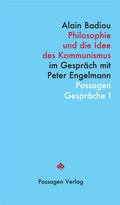 Cover: Philosophie und die Idee des Kommunismus - Passagen