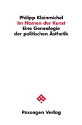 Cover: Im Namen der Kunst - Passagen