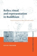 Cover: Relics, Ritual, and Representation in Buddhism - Cambridge University Press