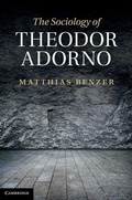 Cover: The Sociology of Theodor Adorno - Cambridge University Press