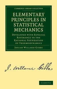 Enlarge image Cover: Elementary Principles in Statistical Mechanics - Cambridge University Press