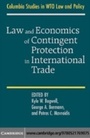 Cover: Law and Economics of Contingent Protection in International Trade - Cambridge University Press