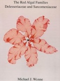 Cover: The Red Algal Families Delesseriaceae and Sarcomeniaceae. - Koeltz Botanical Books
