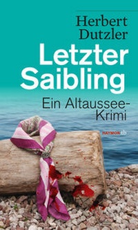 Abbildung von: Letzter Saibling - Haymon Verlag
