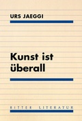 Cover: Kunst ist &uuml;berall - Ritter Klagenfurt