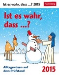Cover: Ist es wahr, dass.? Wissenskalender 2015 - Athesia Kalenderverlag GmbH