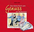 Cover: Das kleine Buch vom Genuss am Niederrhein - Mercator-Verlag