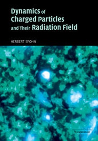 Enlarge image Cover: Dynamics of Charged Particles and their Radiation Field - Cambridge University Press