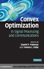 Cover: Convex Optimization in Signal Processing and Communications - Cambridge University Press