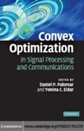 Cover: Convex Optimization in Signal Processing and Communications - Cambridge University Press