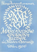 Cover: Die Mariengnadenbilder Wiens und Nieder&ouml;sterreichs in der Barockzeit - &Ouml;sterreichisches Museum f&uuml;r Volkskunde