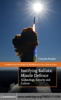 Cover: Justifying Ballistic Missile Defence - Cambridge University Press