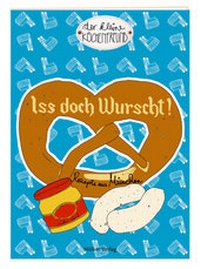 Abbildung von: Iss doch Wurscht! - Hölker Verlag